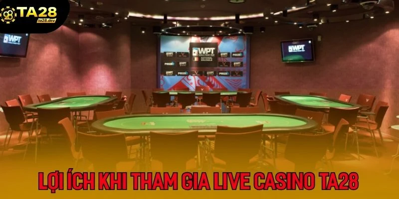 Top 3 Game Live Casino Dễ Chơi Dễ Thắng Nhất 2025 Dành Cho Tân Thủ Ta28 4 Sảnh cược Live Casino tại Ta28 sở hữu nhiều ưu điểm vượt trội